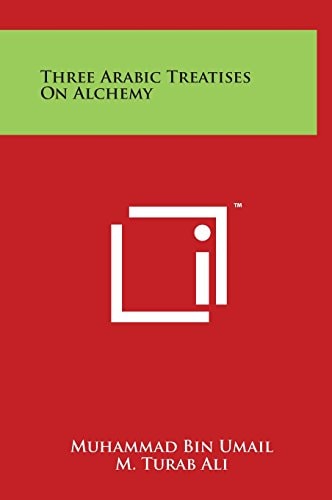 Three Arabic Treatises On Alchemy