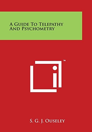 A Guide to Telepathy and Psychometry