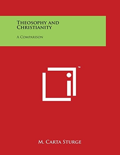 Theosophy and Christianity A Comparison
