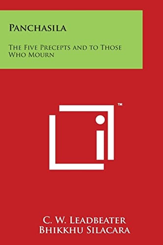 Panchasila The Five Precepts and to Those Who Mourn