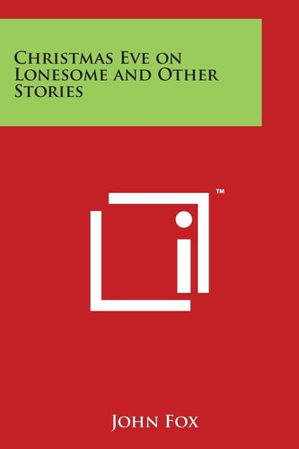 Christmas Eve on Lonesome and Other Stories
