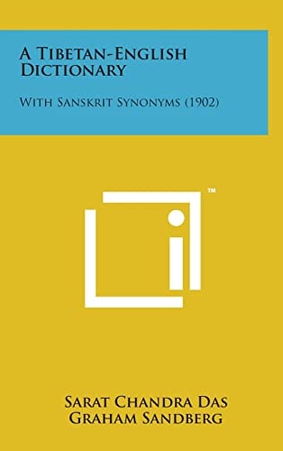 A Tibetan-English Dictionary With Sanskrit Synonyms (1902)