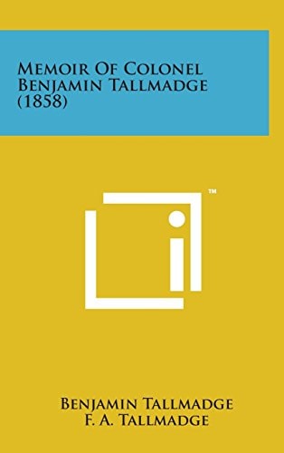 Memoir of Colonel Benjamin Tallmadge (1858)