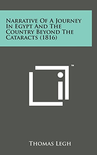 Narrative of a Journey in Egypt and the Country Beyond the Cataracts (1816)