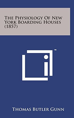 The Physiology of New York Boarding Houses (1857)