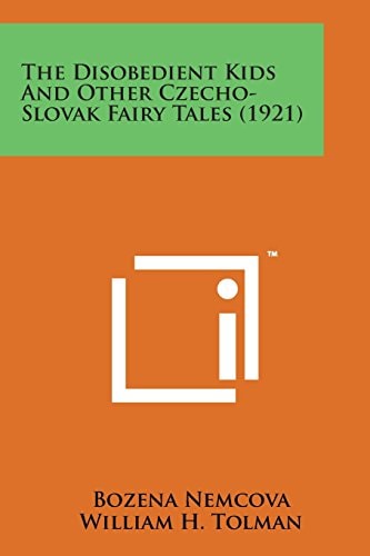 The Disobedient Kids and Other Czecho-Slovak Fairy Tales (1921)