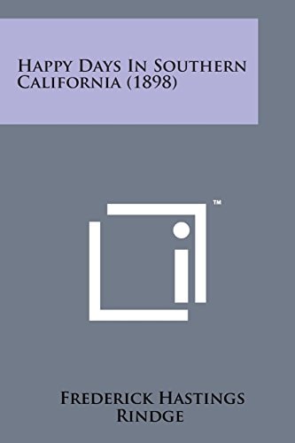 Happy Days in Southern California (1898)