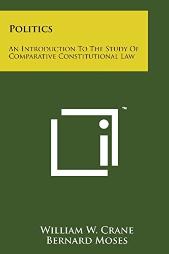 Politics An Introduction to the Study of Comparative Constitutional Law