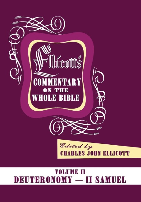Ellicotts Commentary on the Whole Bible Volume II