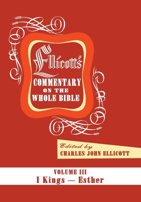 Ellicotts Commentary on the Whole Bible Volume III