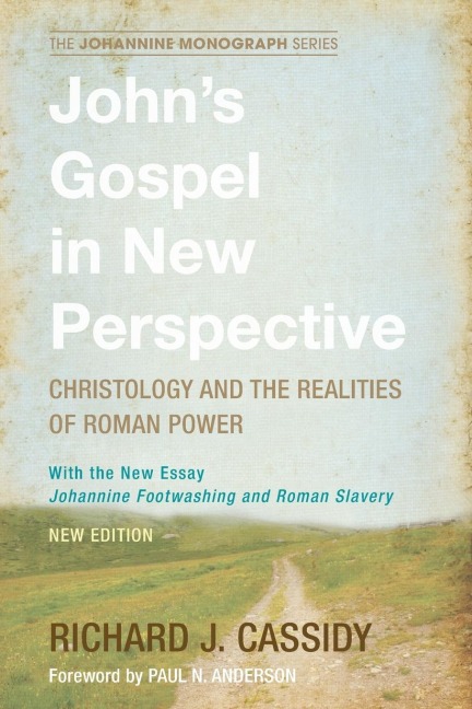 Johns Gospel in New Perspective