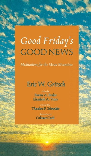Good Fridays Good News