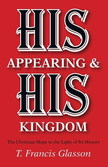 His Appearing & His Kingdom