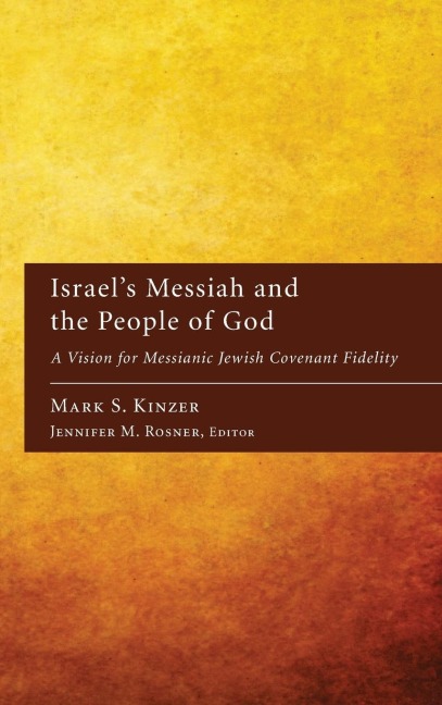 Israels Messiah and the People of God
