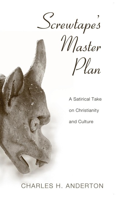 Screwtapes Master Plan