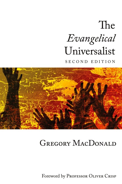 The Evangelical Universalist: Second Edition