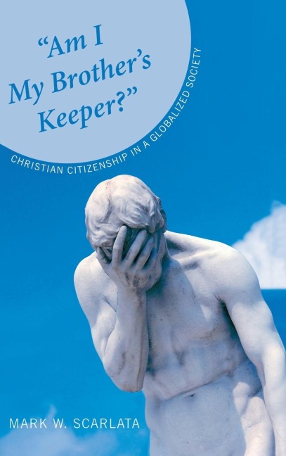 Am I My Brothers Keeper?