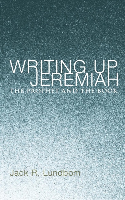 Writing Up Jeremiah
