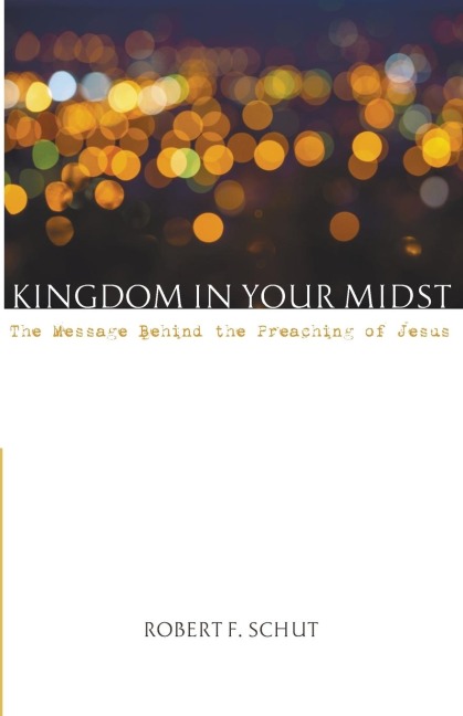 Kingdom in Your Midst