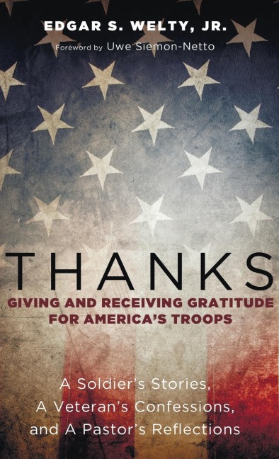 Thanks: Giving and Receiving Gratitude for Americas Troops