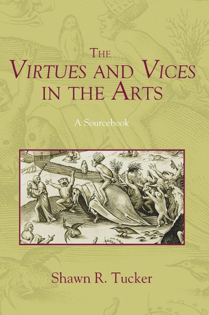 The Virtues and Vices in the Arts
