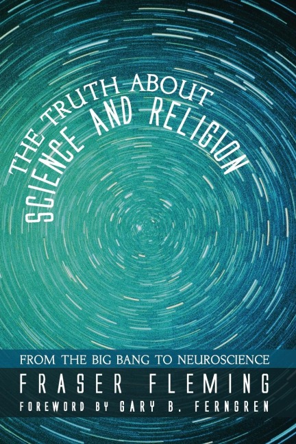 The Truth about Science and Religion