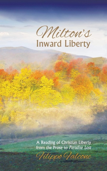 Miltons Inward Liberty