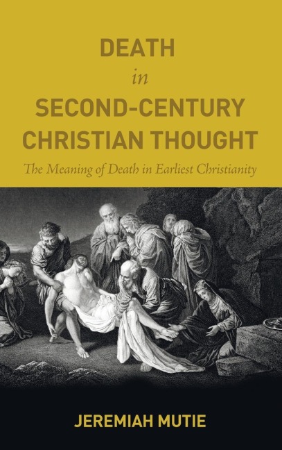 Death in Second-Century Christian Thought