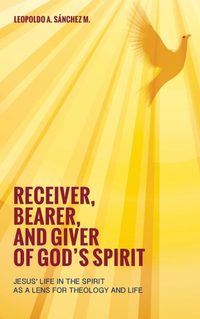 Receiver, Bearer, and Giver of Gods Spirit