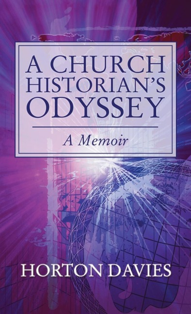 A Church Historians Odyssey