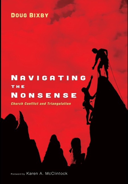 Navigating the Nonsense: Church Conflict and Triangulation