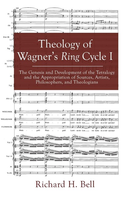 Theology of Wagners Ring Cycle I