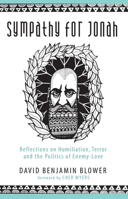 Sympathy for Jonah: Reflections on Humiliation, Terror and the Politics of Enemy-Love