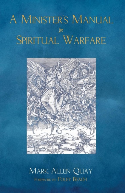 A Ministers Manual for Spiritual Warfare