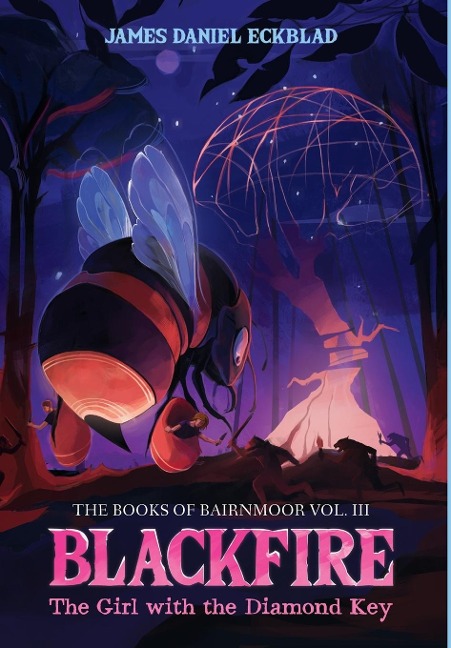Blackfire: The Girl with the Diamond Key: The Books of Bairnmoor, Volume III