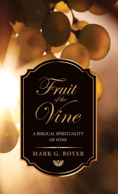 Fruit of the Vine