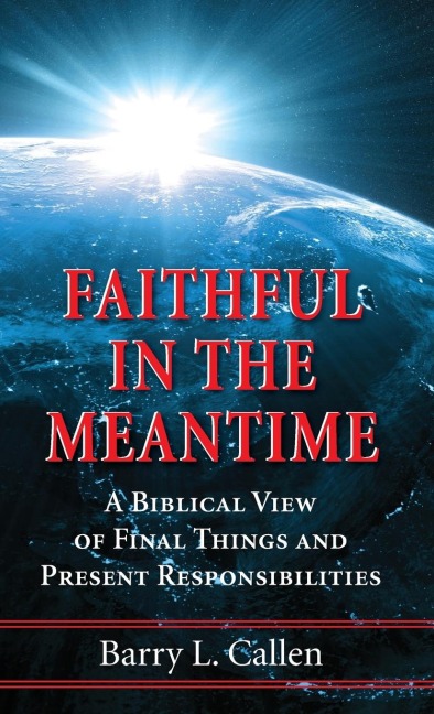Faithful in the Meantime