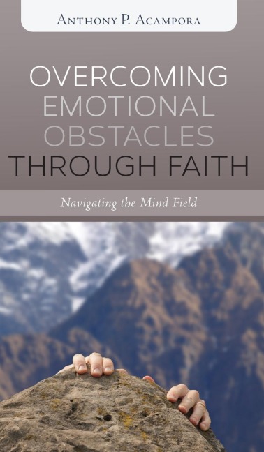 Overcoming Emotional Obstacles through Faith