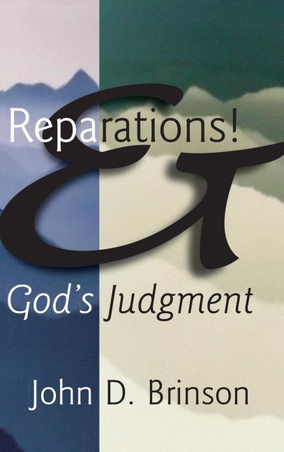 Reparations and Gods Judgment