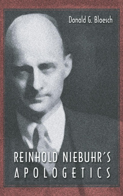 Reinhold Niebuhrs Apologetics