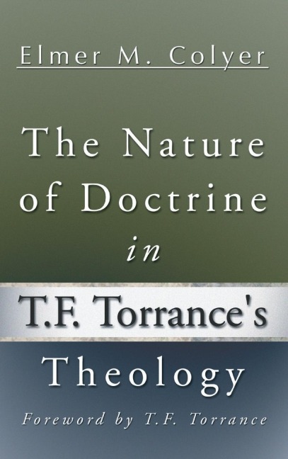 The Nature of Doctrine in T.F. Torrances Theology