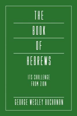 The Book of Hebrews: Its Challenge from Zion