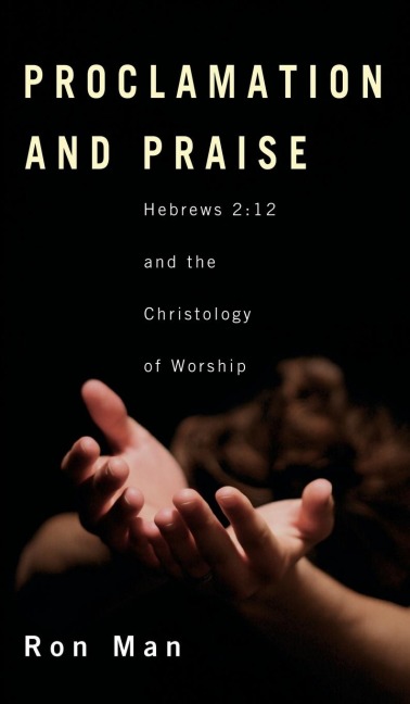 Proclamation and Praise