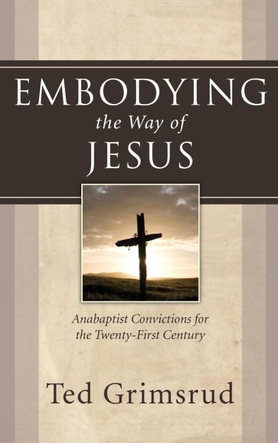 Embodying the Way of Jesus