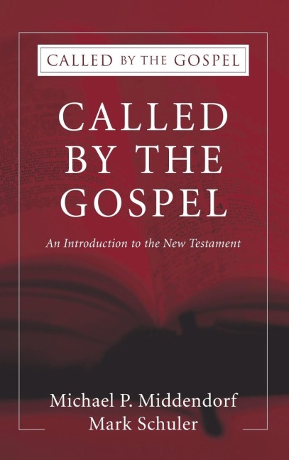 Called by the Gospel