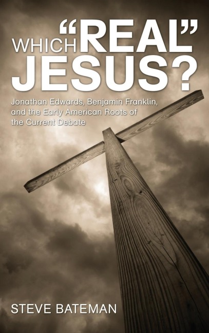 Which Real Jesus?