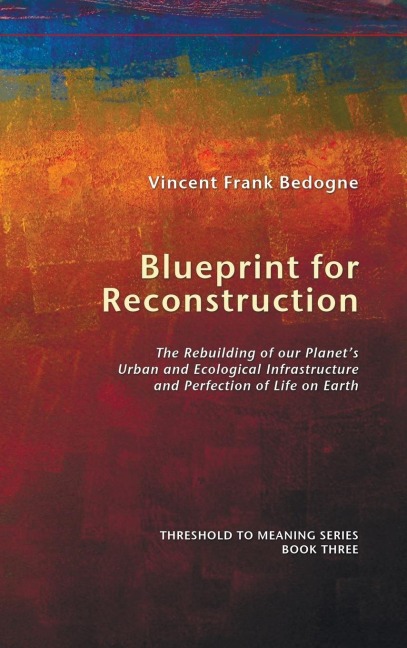 Blueprint for Reconstruction