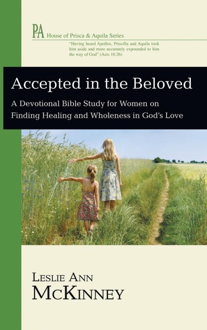 Accepted in the Beloved