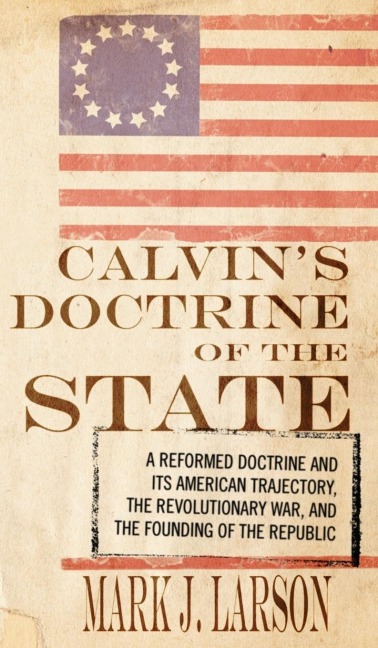 Calvins Doctrine of the State
