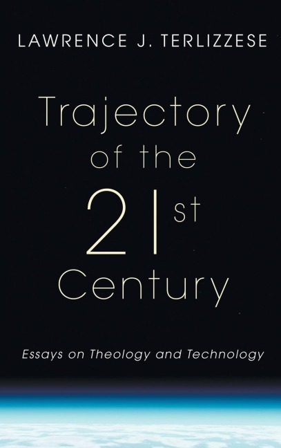Trajectory of the 21st Century